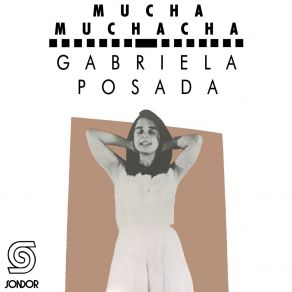 Download track Muchacha Para Más (Instrumental) Gabriela Posada