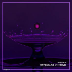 Download track Sambuca Phonk V-PASH