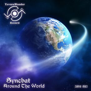 Download track Around The World (Radio Mix) Syncbat