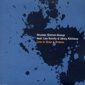 Download track Thingin' Lee Konitz, Nicolas Simion Group, Jancy Korossy