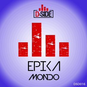 Download track Mondo (Edit Mix) Epika