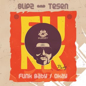 Download track Funk Baby Slipz, Tesen