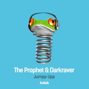 Download track Jumpp Upp (Original Mix) The Prophet, Darkraver