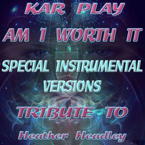 Download track Am I Worth It (Like Instrumental Mix) Kar Play