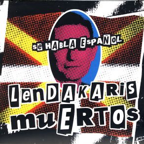 Download track Besos Gaztetxeros Lendakaris Muertos