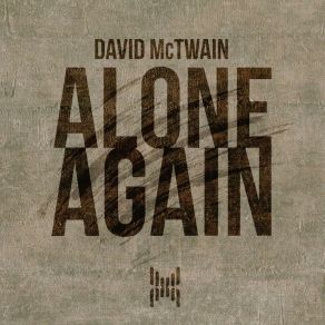 Download track Alone Again (Instrumental Mix) David McTwain