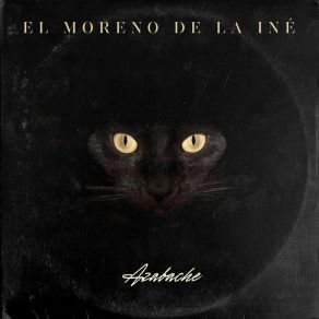 Download track Mestizo El Moreno De La InéLa Maca