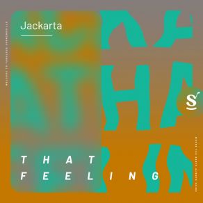 Download track That Feeling (Extended Mix) Jackarta