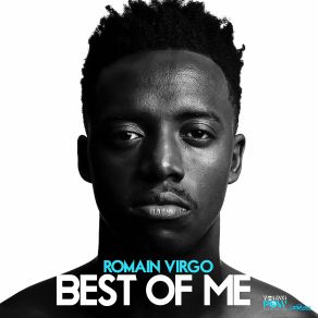 Download track Best Of Me Acoustic Romain Virgo