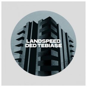 Download track Landspeed Ded Tebiase