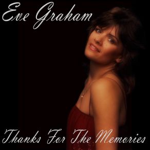 Download track You Must Have Been A Beautiful Baby Eve Graham