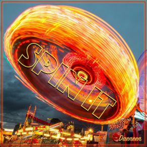 Download track Spin It Daeneen