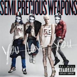 Download track Look At Me Semi Precious Weapons