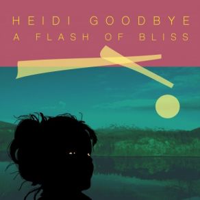 Download track Who I Am Heidi Goodbye