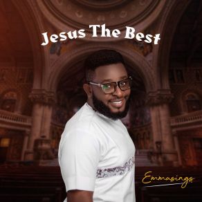 Download track Jesus The Best Emmasings