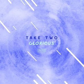 Download track Glorious (The ShareSpace Australia 2017) Take Two