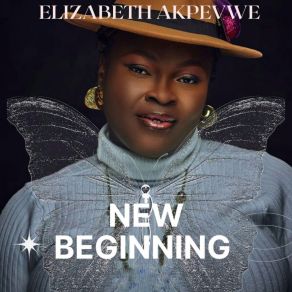 Download track New Beginning Elizabeth Akpevwe