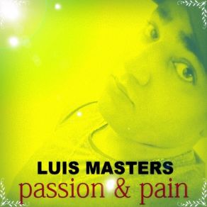 Download track You Are The Love Of My Life Luismasters