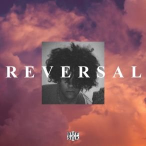 Download track Reversal . NA$$ Y.