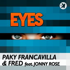 Download track Eyes (Extended Mix) Paky Francavilla