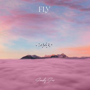 Download track Fly (Radio Edit) Sandy Sax