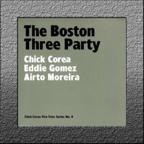 Download track Sometime Ago-La Fiesta (Part 2) Chick Corea, Eddie Gomez, Airto Moreira