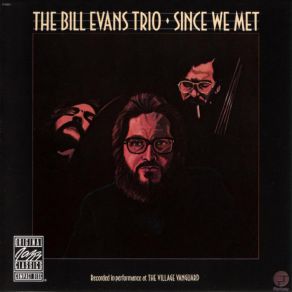 Download track Since We Met Bill Evans