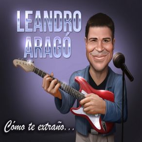 Download track Tu Sombra Está Ahí Leandro Aragó