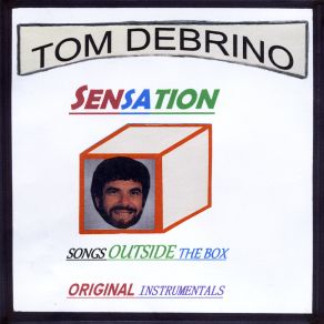 Download track Get The Quit Out Of Your Pants Tom Debrino