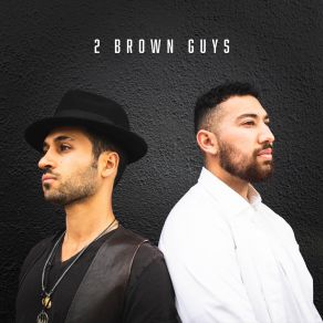 Download track Intro (Welcome To 2 Brown Guys) 2 Brown Guys