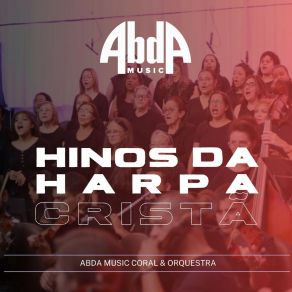 Download track Harpa Cristã 141 - Guia Me Sempre, Meu Senhor (Hinos Da Harpa Cristã) Abda Music Coral E Orquestra