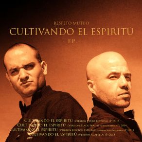 Download track Cultivando El Espiritú (Versión Video Editada) Respeto Mutuo