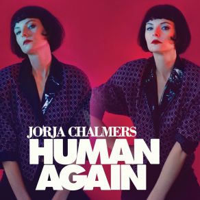 Download track Our Love In A Glass So Thin Jorja Chalmers