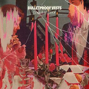 Download track Won't Feel A Thing The Bulletproof Vests