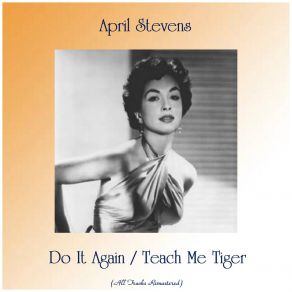 Download track Teach Me Tiger (Remastered 2018) April Stevens