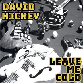 Download track Lonely For Love Dave Hickey