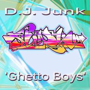 Download track Ghetto Boys DJ Junk