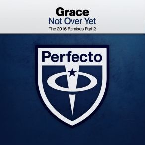 Download track Not Over Yet (Nathan C'remix) The Grace