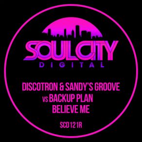 Download track Believe Me (Disco Mix) The Backup Plan