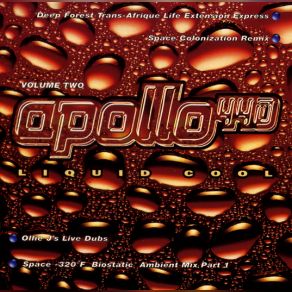 Download track Liquid Cool (Deep Forest Trans-Afrique Life Extension Express) Apollo 440