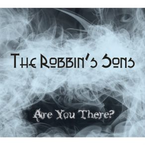 Download track The Master Plan The Robbin's Sons