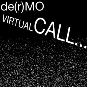 Download track Virtual - Call DerMO