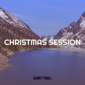 Download track Winter Dream Danny Towel