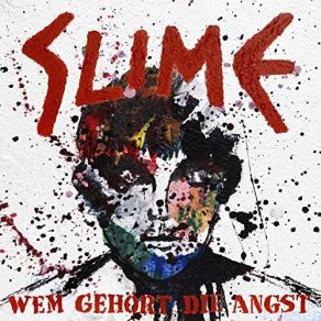 Download track Die Toten Wollen Wieder Alleine Sein Slime