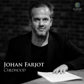 Download track Childhood 1 Johan Farjot