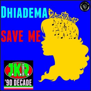 Download track Save Me (Extended Version) Dhiadema