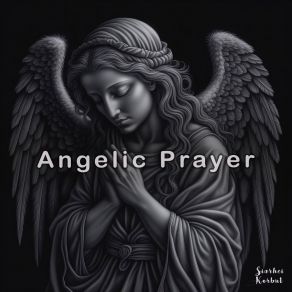 Download track Angel's Prayer Siarhei Korbut