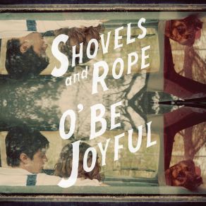 Download track Birmingham Shovels And Rope