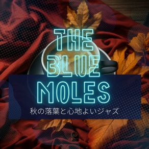 Download track Velvet Leaf Vibes The Blue Moles