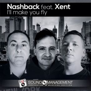 Download track I'll Make You Fly (Radio Edit) Xent